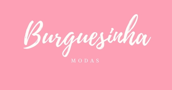 Burguesinha moda sale feminina